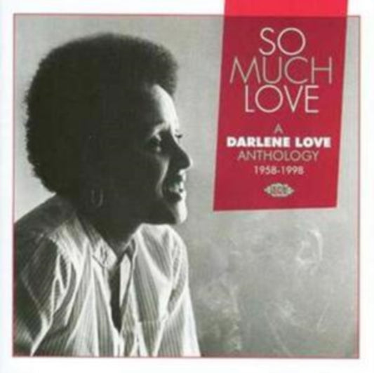 So Much Love - A Darlene Love Anthology 1958 - 1998