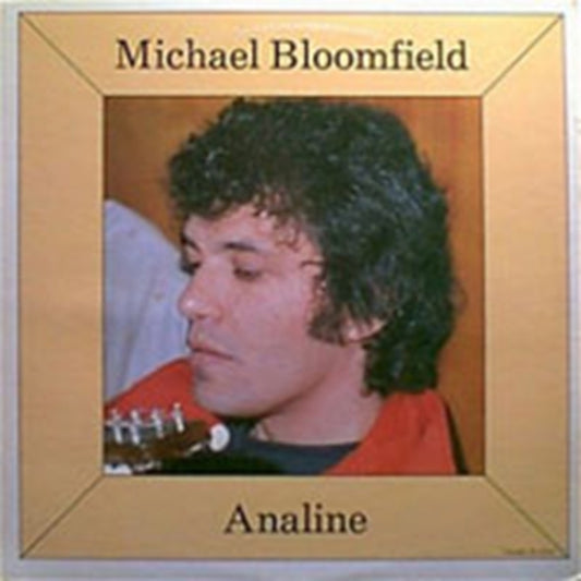 Analine/michael Bloomfield