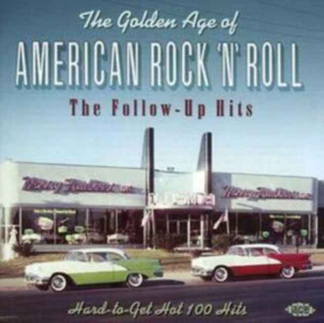 Golden Age of American Rock'n'roll, The - The Follow-up Hits