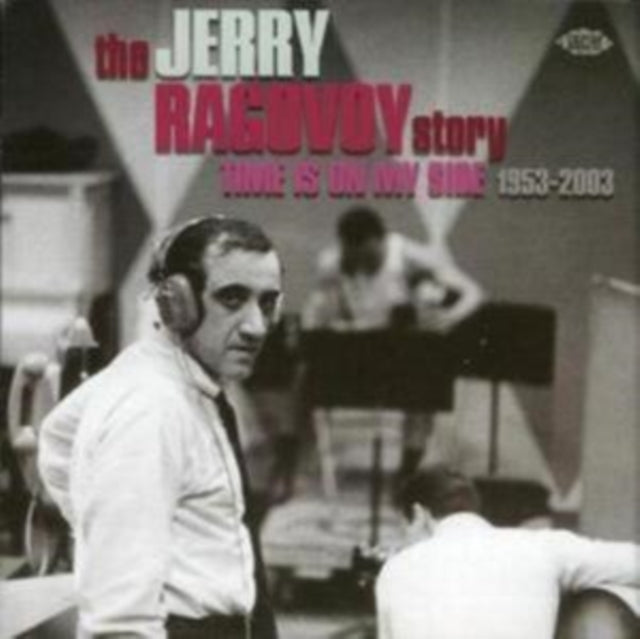 Jerry Ragovoy Story, The - Time Is On My Side 1953 - 2003