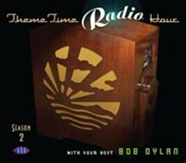 Theme Time Radio Hour With Your Host Bob Dylan