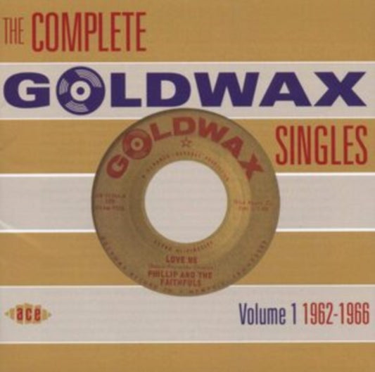 The Complete Goldwax Singles 1962-1966