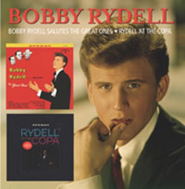 Bobby Rydell salutes the great ones/Rydell at the Copa
