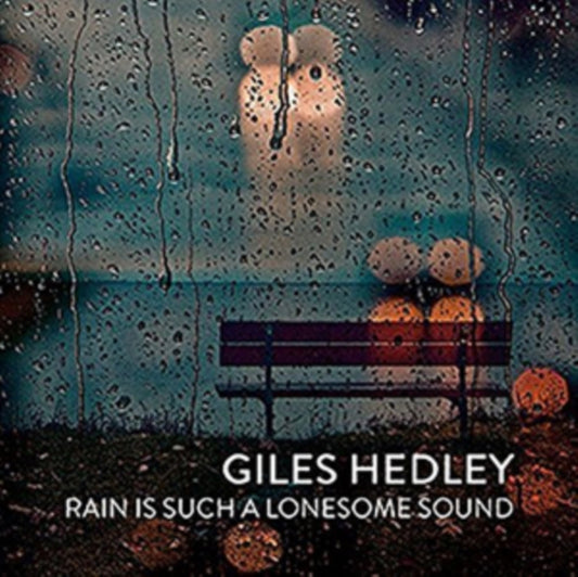 Rain Is Such a Lonesome Sound
