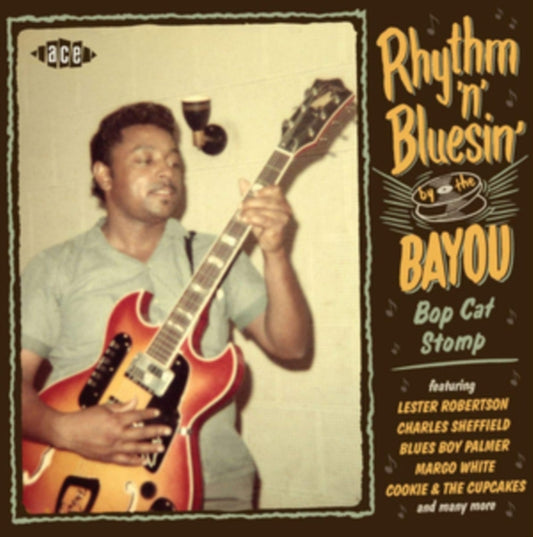Rhythm 'N' Bluesin' By the Bayou