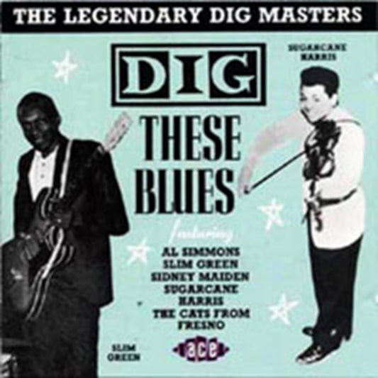 Dig These Blues
