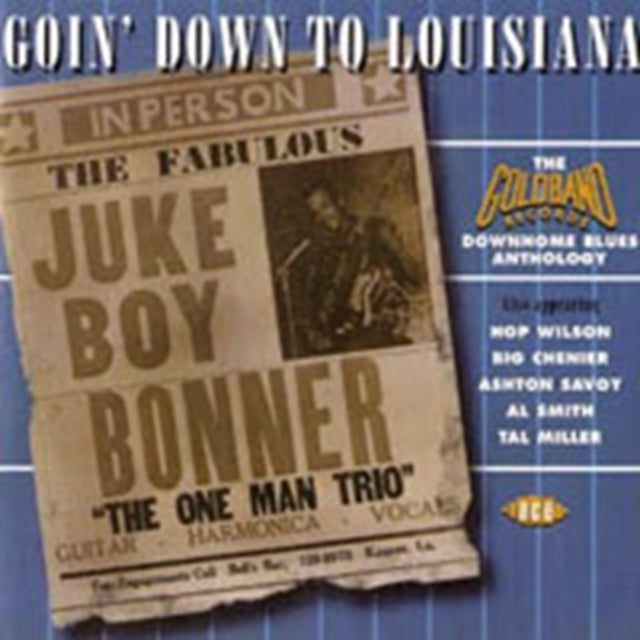 Goin' Down To Louisiana