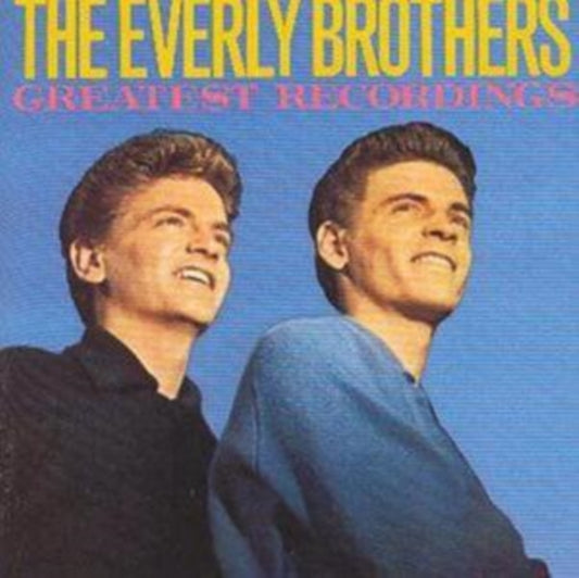 The Everly Brothers Greatest Recordings