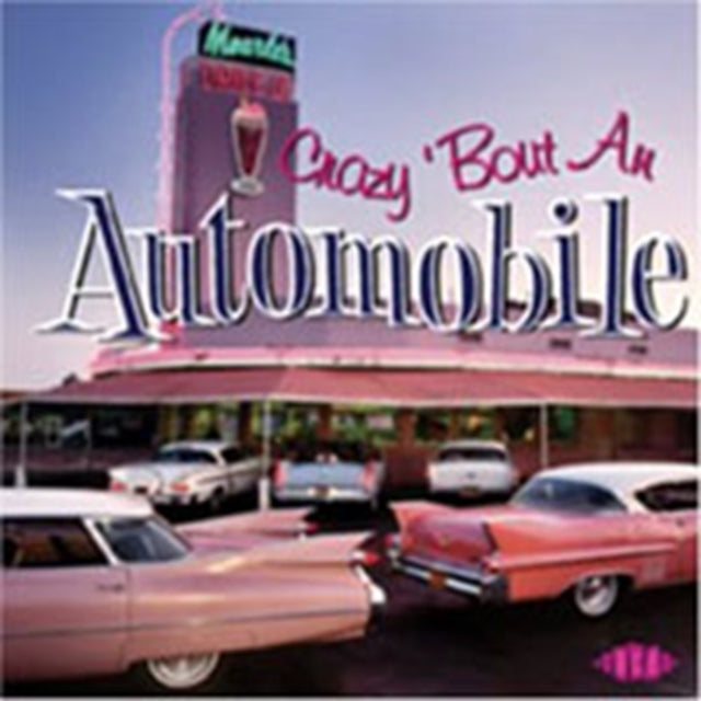 Crazy Bout an Automobile