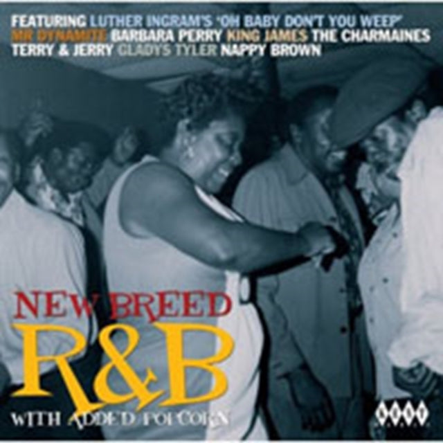 New Breed R&b With Added Popcorn