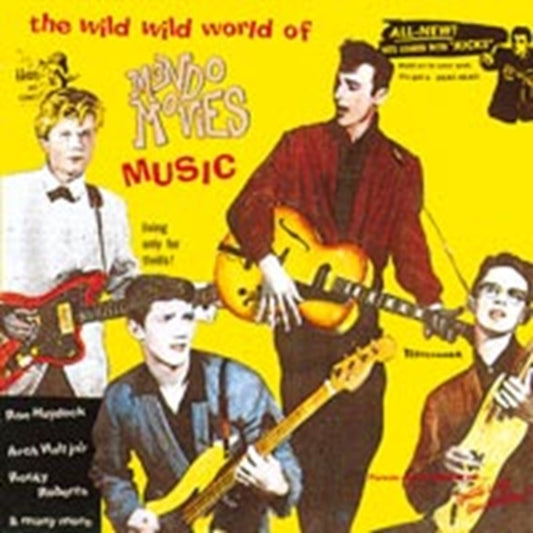 The Wild Wild World of Mondo Movies Music