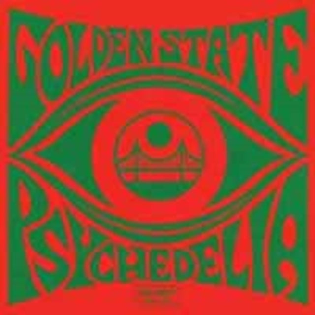 Golden State Psychedelia