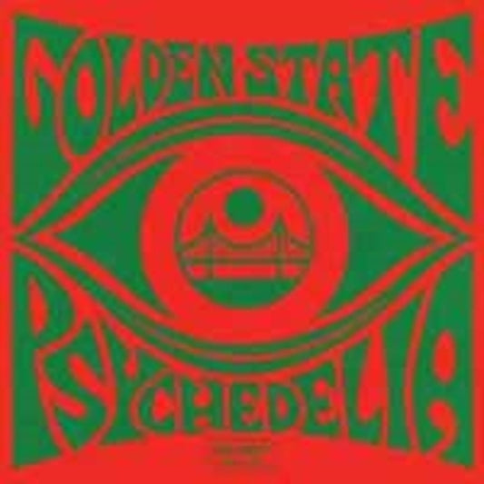Golden State Psychedelia