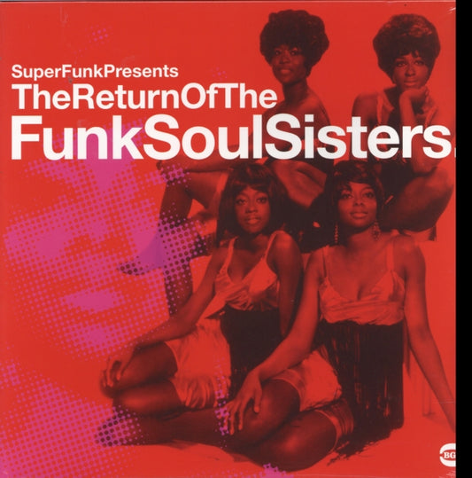 The Return of the Funk Soul Sisters