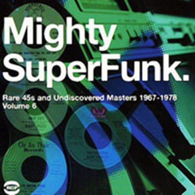 Mighty Superfunk, The: Rare 45s and Undiscovered Gems