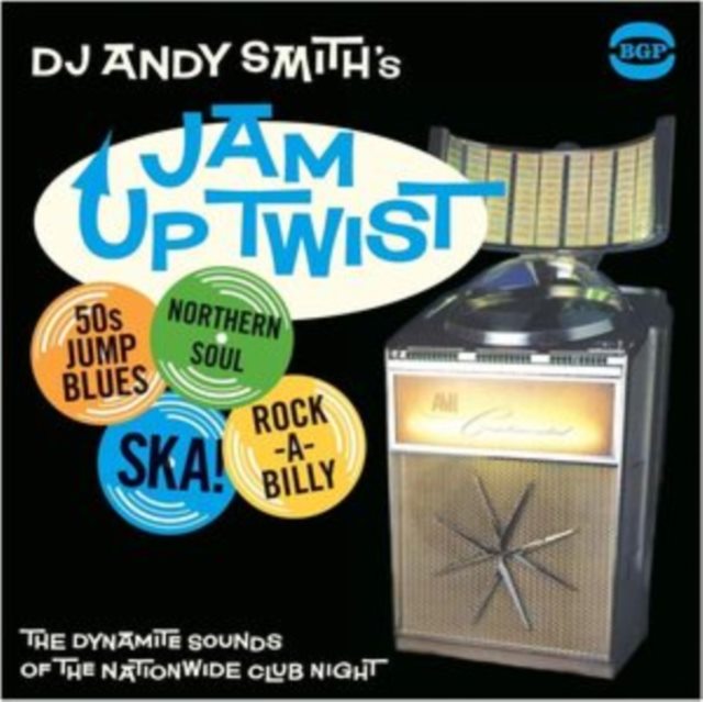 DJ Andy Smith's Jam Up Twist