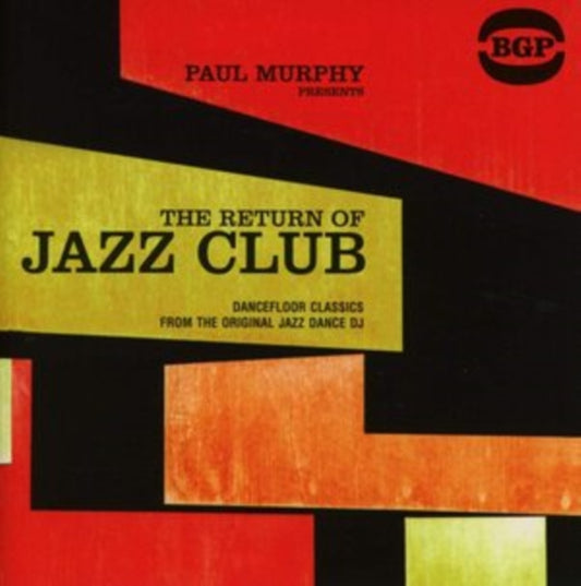 Paul Murphy Presents the Return of Jazz Club