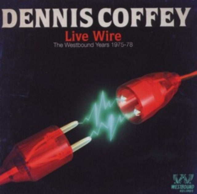 Live Wire - The Westbound Years 1975 - 1978