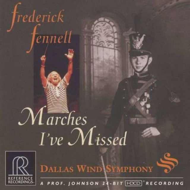 Marches I've Missed (Fennell, Dallas Wind Symphony)
