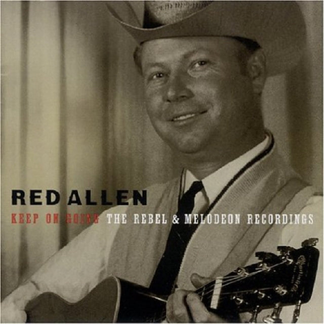 Keep On Going - The Rebel and Melodeon Recordings