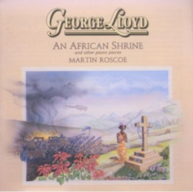 George Lloyd: An African Shrine and Other Piano Pieces