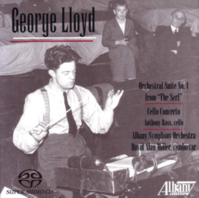 George Lloyd: Orchestral Suite No. 1 from 'The Serf'/...