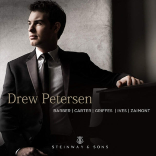 Drew Petersen: Barber/Carter/Griffes/Ives/Zaimont