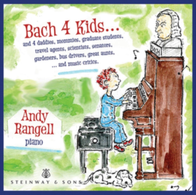 Andy Rangell: Bach 4 Kids...