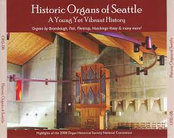 Historical Organs Of Seattle