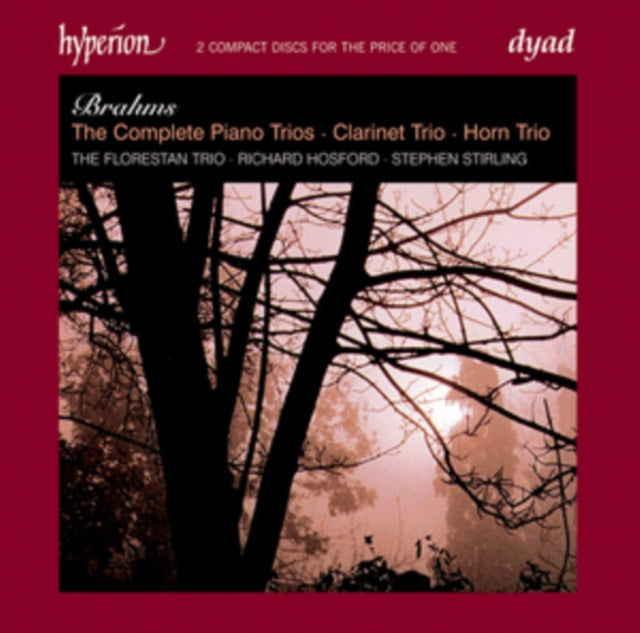 Brahms: The Complete Piano Trios/Clarinet Trio/Horn Trio