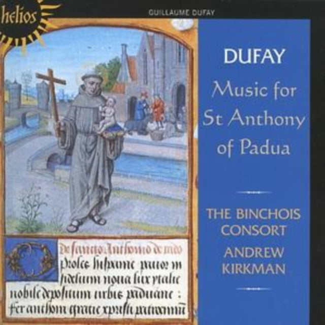 Music for Saint Anthony of Padua (Kirkman, Binchois Consort)