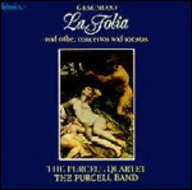 Geminiani: La Folia (The Purcell Quartet and Band)