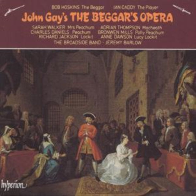 John Gay: The Beggar's Opera