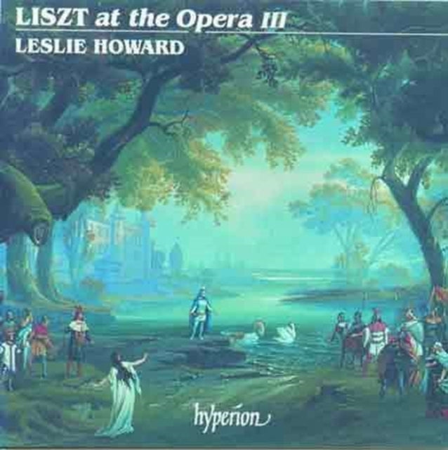 Piano Music Vol. 30 and Liszt at the Opera Iii (Howard)