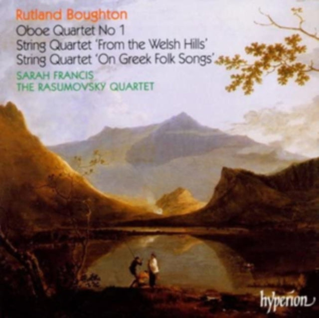 Rutland Boughton: Oboe Quartet No. 1/String Quartet 'From The...