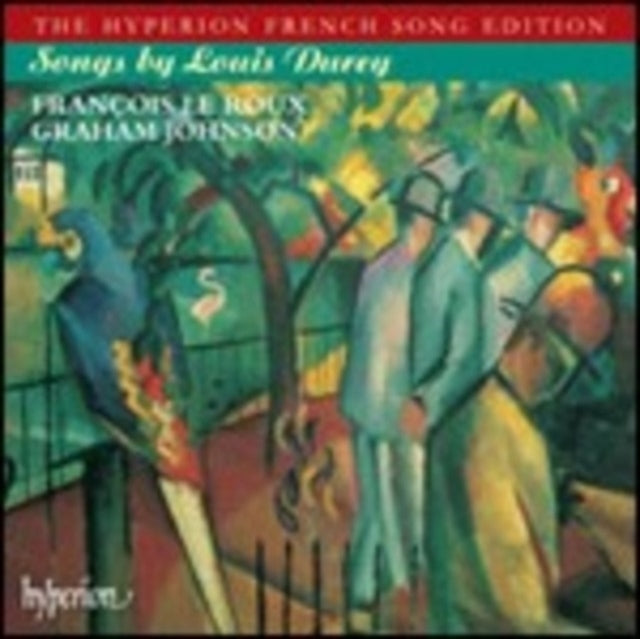 Songs By Louis Durey (Le Roux, Johnson)