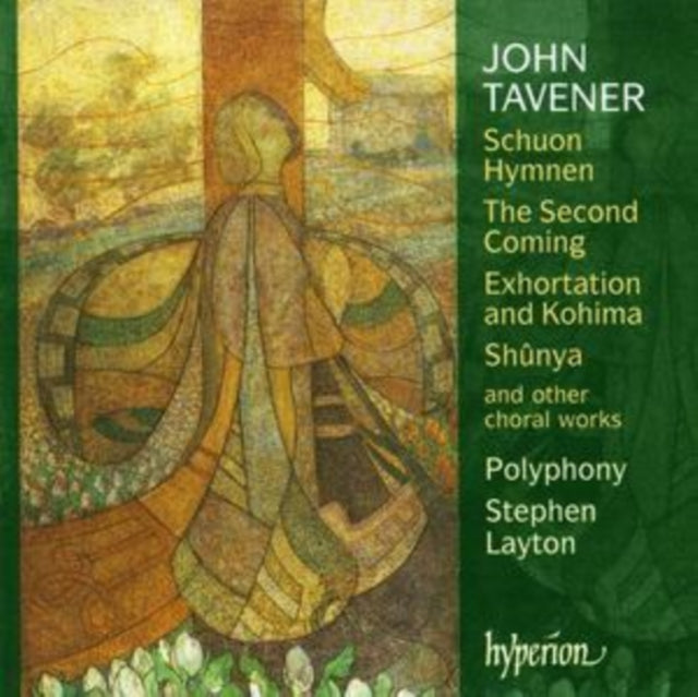 John Tavener: Schuon Hymnen/The Second Coming/...