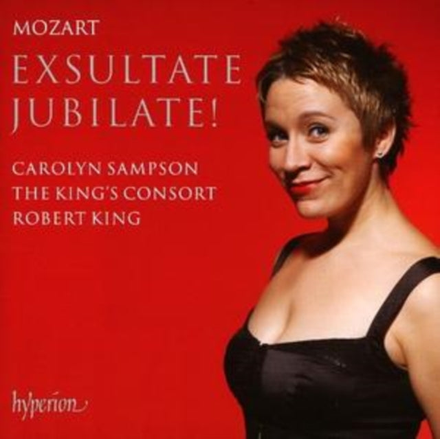 Exsultate Jubilate! (King, the King's Consort, Sampson)