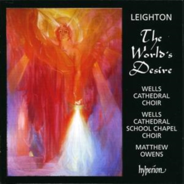 World's Desire, The (Owens, Wells Cathedral Choir, Bednall)