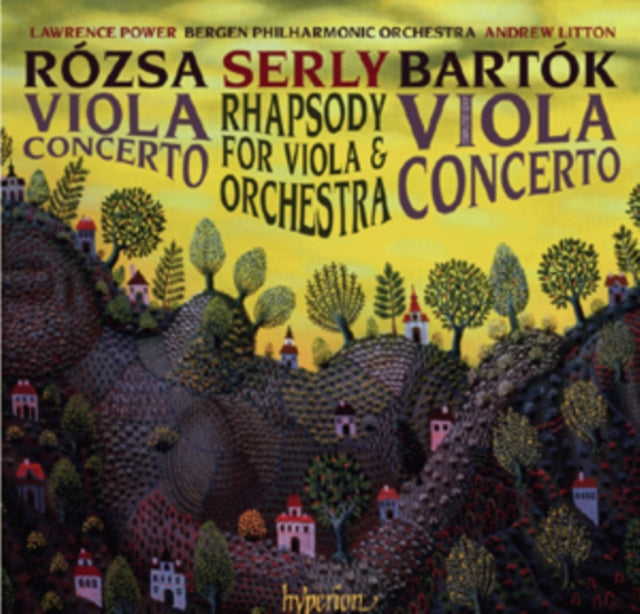 Rozsa: Viola Concerto/Serly: Rhapsody for Viola and Orchestra/...