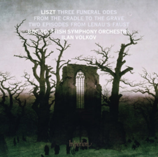 Liszt: Three Funeral Odes/From the Cradle to the Grave/...