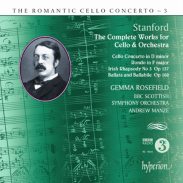 Stanford: The Complete Works for Cello & Orchestra