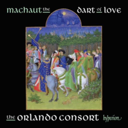 Machaut: The Dart of Love