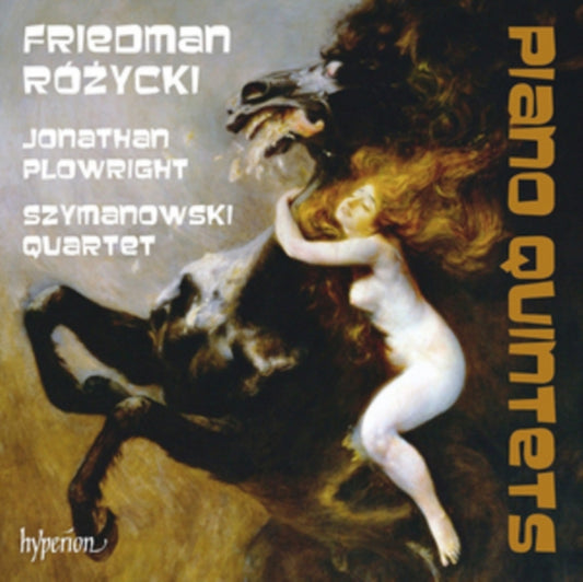 Friedman/Rózycki: Piano Quintets