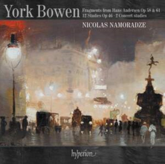 York Bowen: Fragments from Hans Andersen, Op. 58 & 61/...