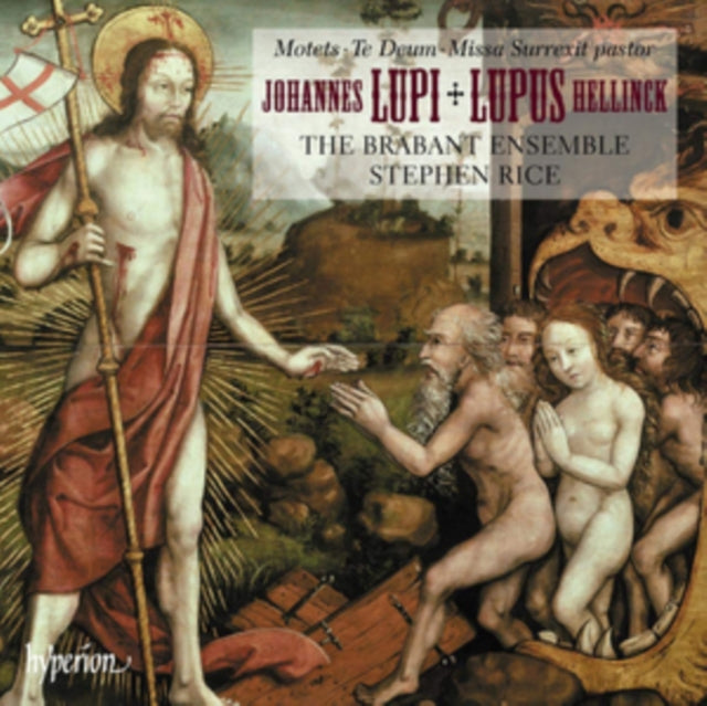 Johannes Lupi/Lupus Hellinck: Motets/Te Deum/Missa...