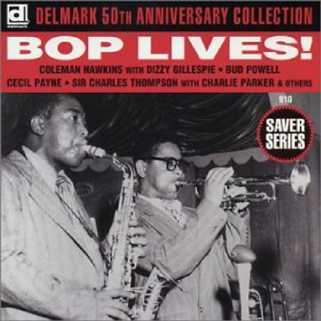 Bop Lives! (Saver Series)