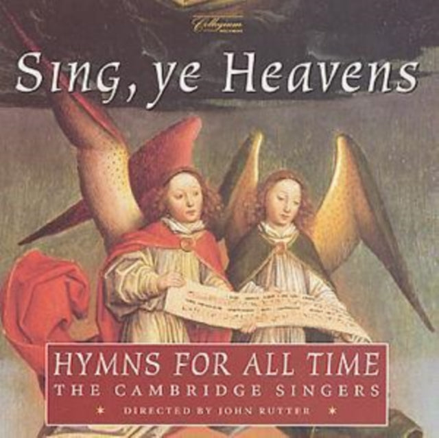 Sing, ye Heavens - Hyms for all Time, The Cambridge Singers