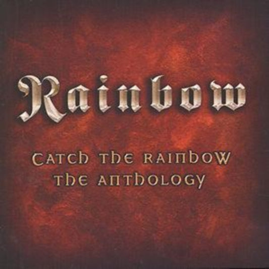 Catch the Rainbow - Anthology