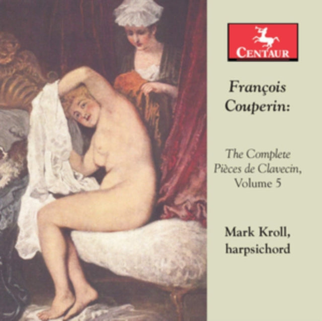 Francois Couperin: The Complete Pieces De Calvecin